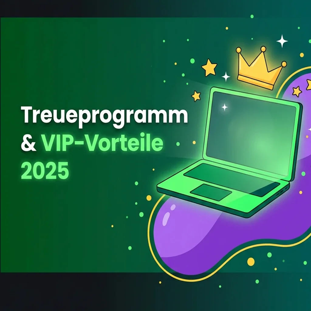 Treueprogramm & VIP-Vorteile 2025